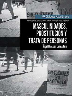 cover image of Masculinidades, prostitución y trata de personas